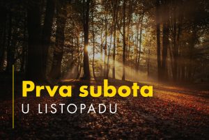 Read more about the article PRVA SUBOTA U LISTOPADU